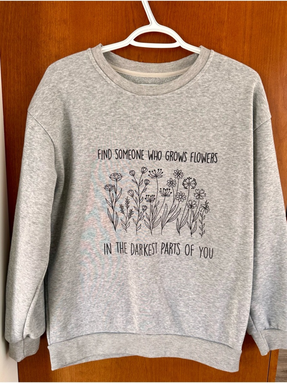 Grey Floral Graphic Sweatshirt - Find Someone Who Grows Flowers